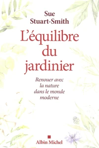 L'équilibre du jardinier