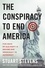 The Conspiracy to End America. Five Ways My Old Party Is Driving Our Democracy to Autocracy