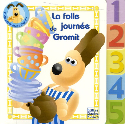 Stuart Trotter - La folle journée de Gromit.