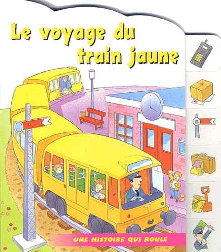 Stuart Trotter et Kay Barnes - Le voyage du train jaune.
