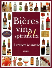 BIERES, VINS ET SPIRITUEUX A TRAVERS LE MONDE.pdf