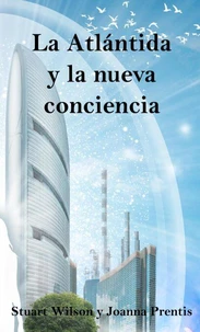 La Atlántida y la nueva  conciencia