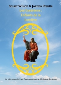 Téléchargements de livres pour mac Les Esséniens: Enfants de la Lumière