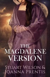  Stuart Wilson et  Joanna Prentis - The Magdalene Version.