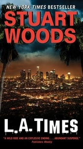 Stuart Woods - L.A. Times - A Mystery Novel.