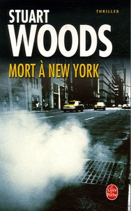 Stuart Woods - Mort à New York.