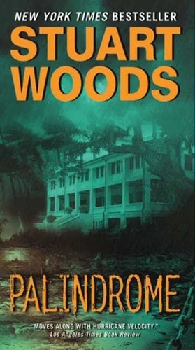 Stuart Woods - Palindrome - A Mystery Novel.
