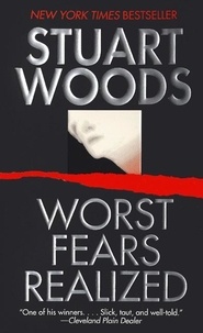 Stuart Woods - Worst Fears Realized.