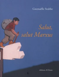 Salut, salut Marxus