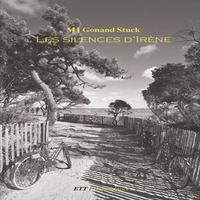 Stuck marie-josée Gonand - Les silences d'Irène - 2023.