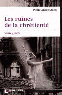 Les ruines de la chrétienté