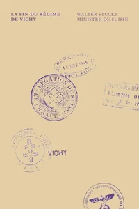 La fin du régime de Vichy