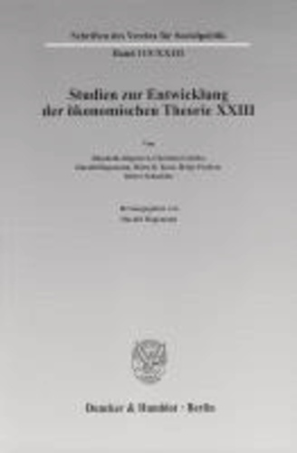 Studien zur Entwicklung der ökonomischen Theorie XXIII - Ökonomie und Technik.