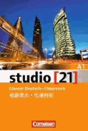 studio 21 Grundstufe A1: Gesamtband. Vokabeltaschenbuch Deutsch-Chinesisch.