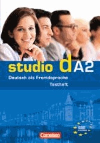 studio d Grundstufe. Gesamtband 2 (Einheit 1-12) - Testvorbereitungsheft A2 und Modelltest "Start Deutsch 2". . Europäischer Referenzrahmen: A2.