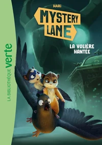 La volière hantée