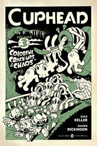 Cuphead Volume 3: Colorful Crack-Ups &amp; Chaos
