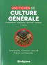  Studyrama - 250 fiches de culture générale - Sciences po, concours cat A & B, prépas commerciales.