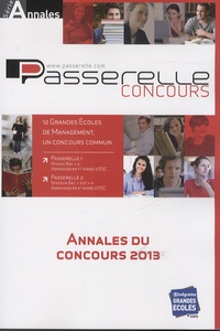  Studyrama - Annales Passerelle ESC du concours 2013 - Sujets et corrigés officiels.