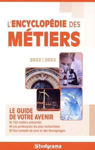 L'encyclopédie des métiers  Edition 2022-2023