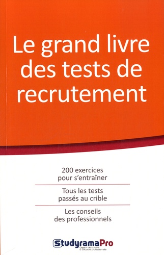  Studyrama - Le grand livre des tests de recrutement.