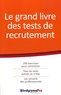  Studyrama - Le grand livre des tests de recrutement.
