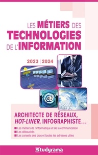  Studyrama - Les métiers des technologies de l'information et du numérique.