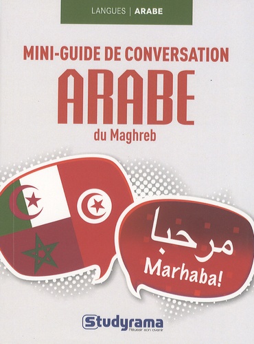  Studyrama - Mini-guide de conversation en arabe du Maghreb.