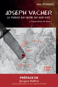 Joseph Vacher, le tueur en série du Sud-Est