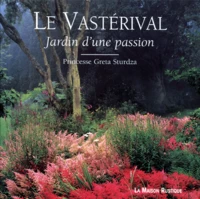 Le Vasterival. Jardin D'Une Passion