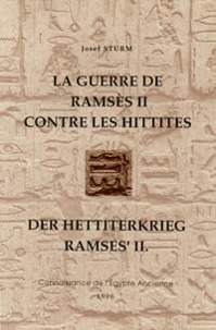 La guerre de Ramsès II contre les Hittites : Der Hettiterkrieg Ramses'II