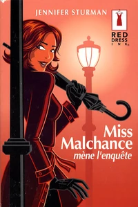 Miss Malchance mène l'enquête