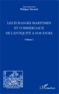 Les échanges maritimes et commerciaux de l'Antiquité à nos jours