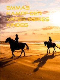 Emmas Kampf-Der Vater meines Kindes