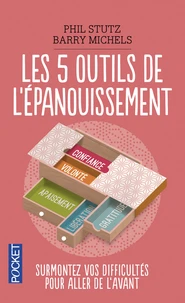 Les cinq outils de l'épanouissement