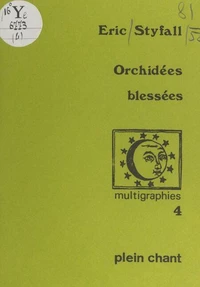 Orchidées blessées