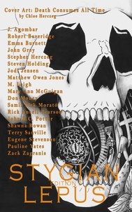  Stygian Lepus - Edition 3 - The Stygian Lepus Magazine.