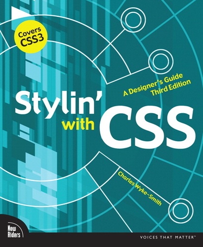 Stylin' with CSS - A Designer's Guide.