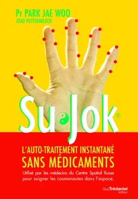 Su Jok : L'auto-traitement instantané sans médicaments