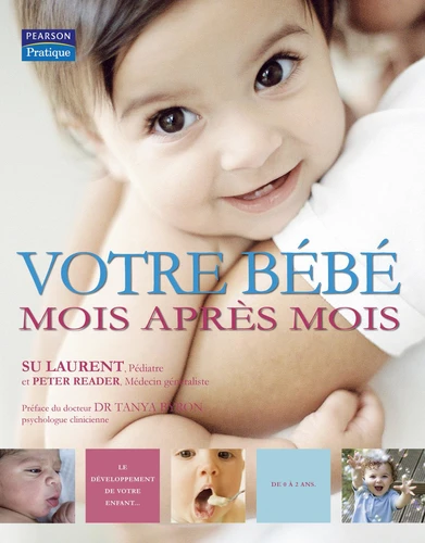 couverture de : Votre b&eacute;b&eacute; mois apr&egrave;s mois