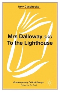 Su Reid - New casebook" Mrs Dalloway" and" to the lighthouse".