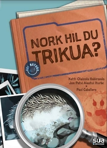  Sua Editions - Nork hil du trikua?.