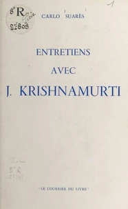 Entretiens avec J. Krishnamurti