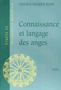 Connaissance et langage des anges selon Thomas d'Aquin et Gilles de Rome