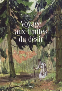Voyage aux limites du désir