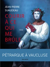 Courir à ce qui me brûle