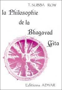 La Philosophie de la Bhagavad-Gita