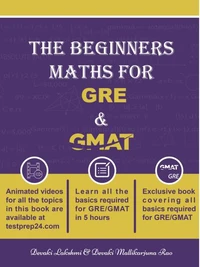 The Beginners Math for GRE &amp; GMAT
