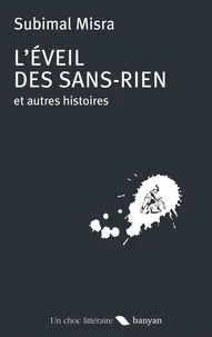 L'éveil des sans-rien et autres histoires