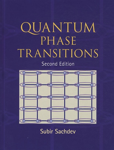 Subir Sachdev - Quantum Phase Transitions.